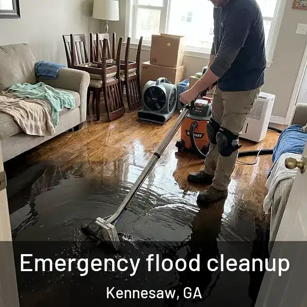  Emergency flood cleanup Kennesaw, GA