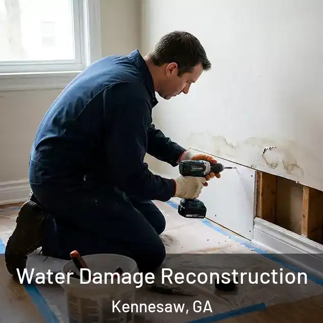  Water Damage Reconstruction Kennesaw, GA